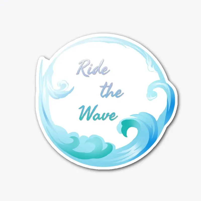 Ride the Wave